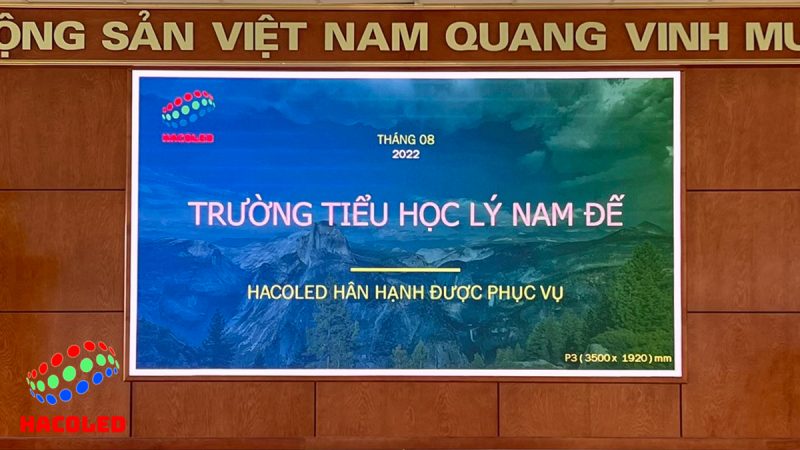 Lắp Đặt Màn Hình LED P3 Trong Nhà (3456x1920) Tại Trường Tiểu Học Lý Nam Đế 5