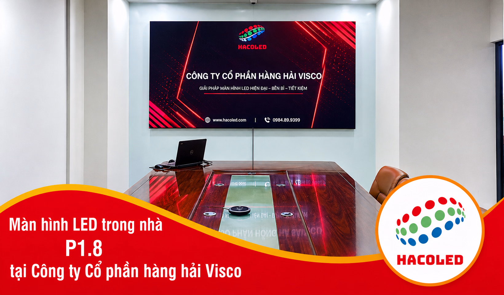 Lắp Đặt Màn Hình LED P1.8 Trong Nhà (1920×1280) Tại Công Ty Cổ Phần Hàng Hải VSICO