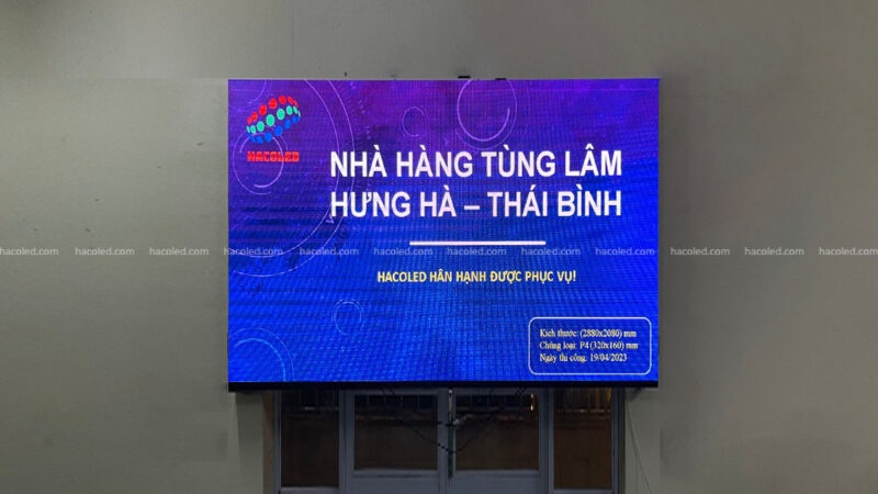 Lắp Đặt Màn Hình LED P4 Trong Nhà Tại Nhà Hàng Tùng Lâm, Hưng Hà, Thái Bình 3