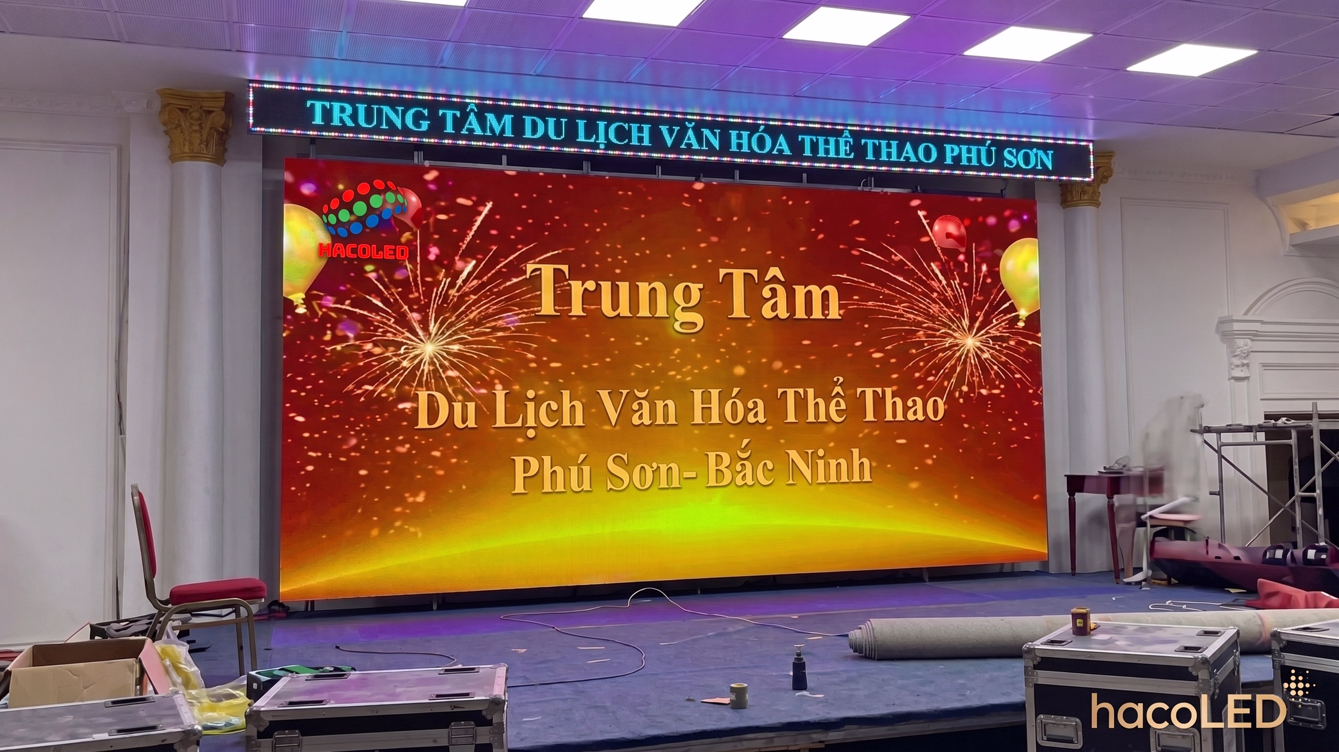 Lắp Đặt 2 Màn Hình LED P4 (5760×2880) và P10 Full Màu (6400×320) Trong Nhà Tại Trung Tâm DLVHTT Phú Sơn