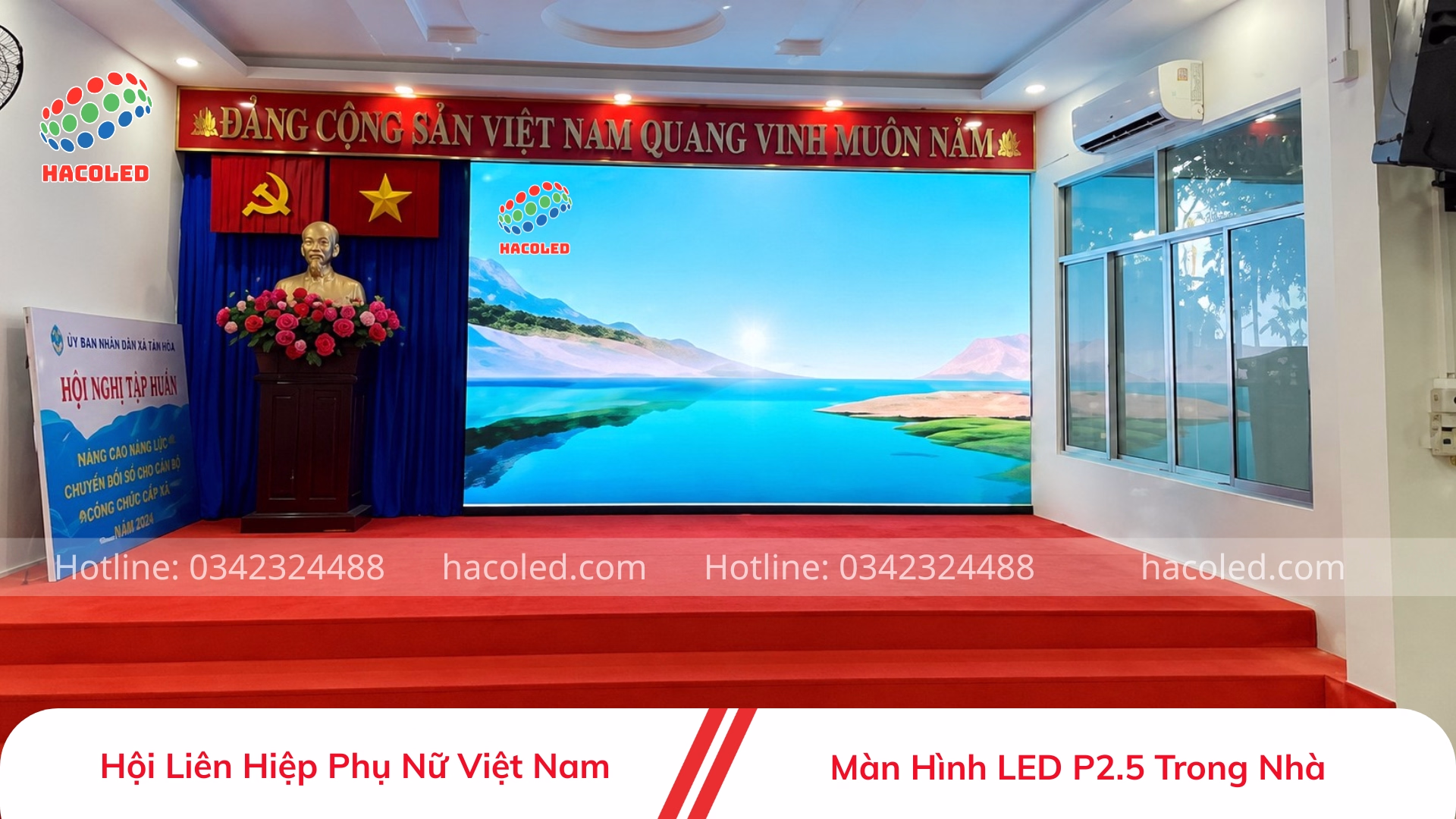 Lắp Đặt Màn Hình LED P2.5 Trong Nhà Tại Hội Liên Hiệp Phụ Nữ Việt Nam