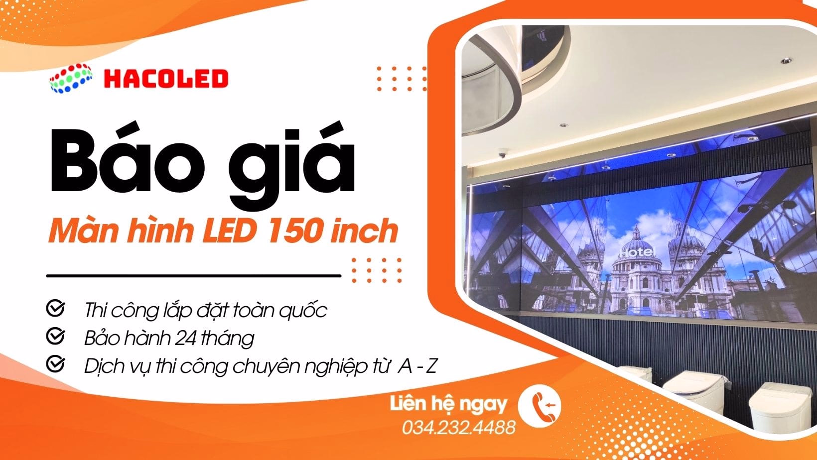 Báo giá màn hình LED quảng cáo 150 inch indoor, outdoor