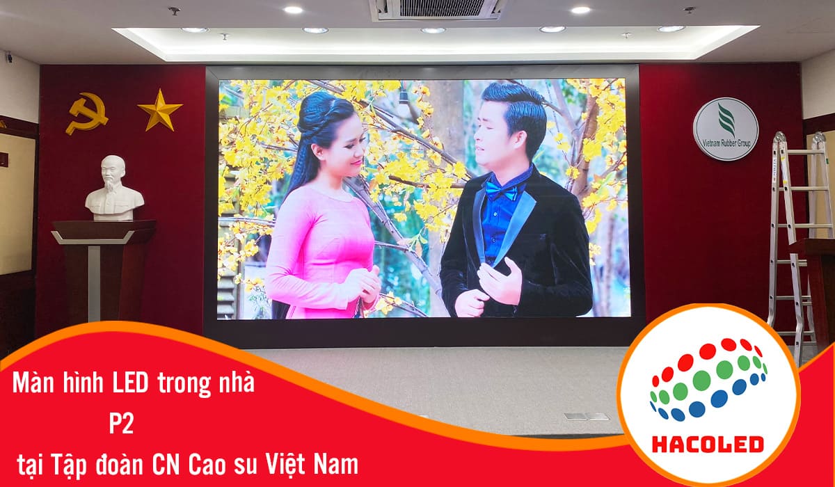 man-hinh-led-trong-nha-p2-tai-tap-doan-cn-cao-su-viet-nam