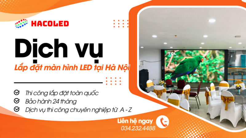 dich-vu-lap-dat-man-hinh-led-tai-ha-noi