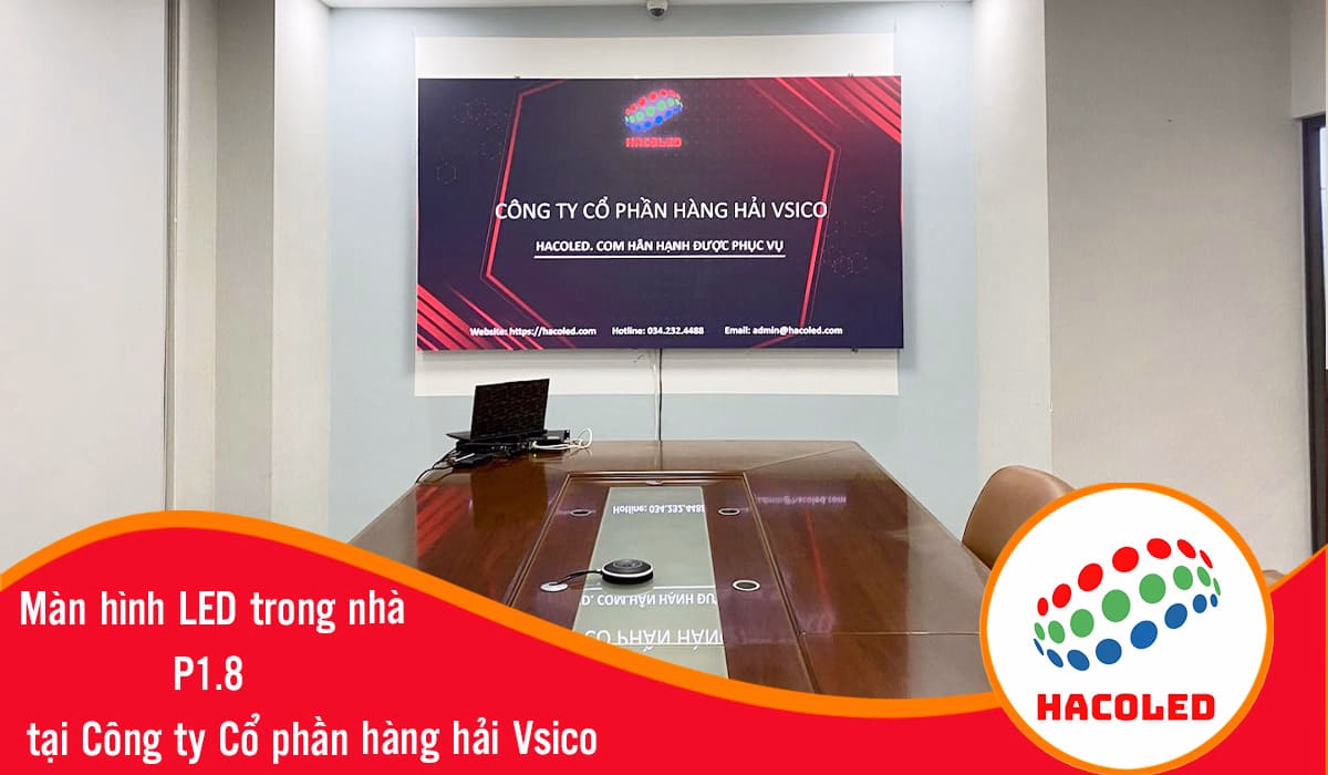 Lắp đặt màn hình LED P1.8 trong nhà tại Công ty Vsico
