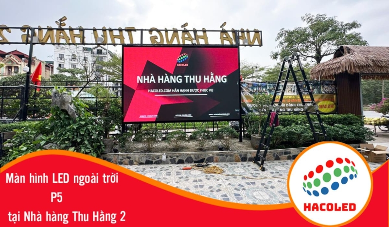 lap-dat-man-hinh-led-p5-ngoai-troi-tai-nha-hang-thu-hang-2