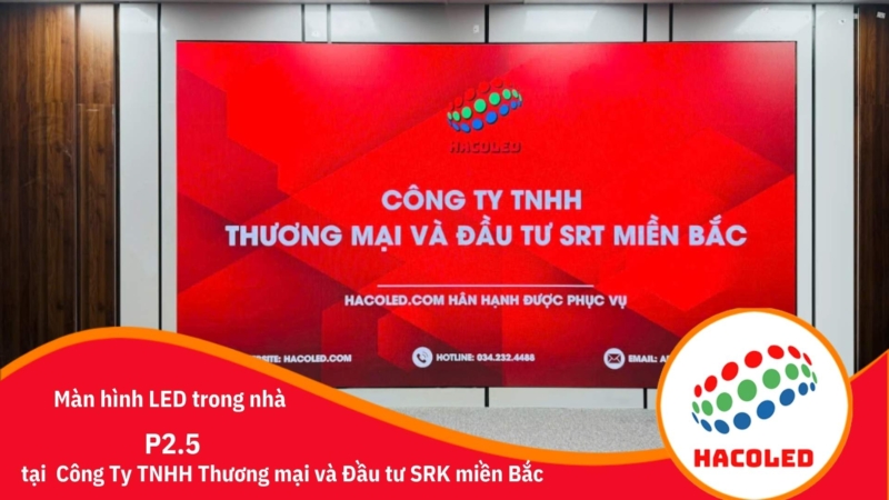 man-hinh-led-p2 5-cong-ty-srk-mien-bac