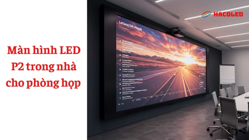 man-hinh-led-p2-trong-nha-cho-phong-hop