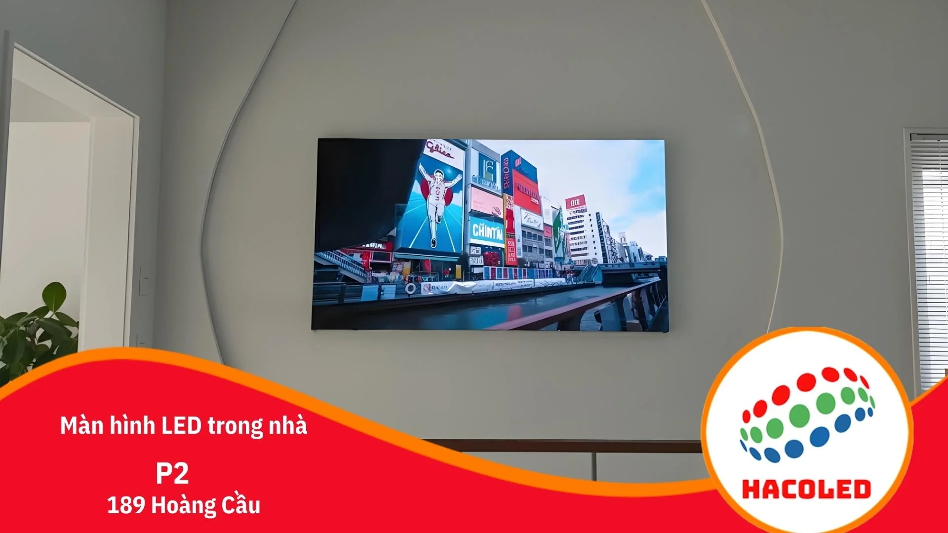 man-hinh-led-p2-trong-nha-tai-189-hoang-cau-kich-thuoc-1920-1080