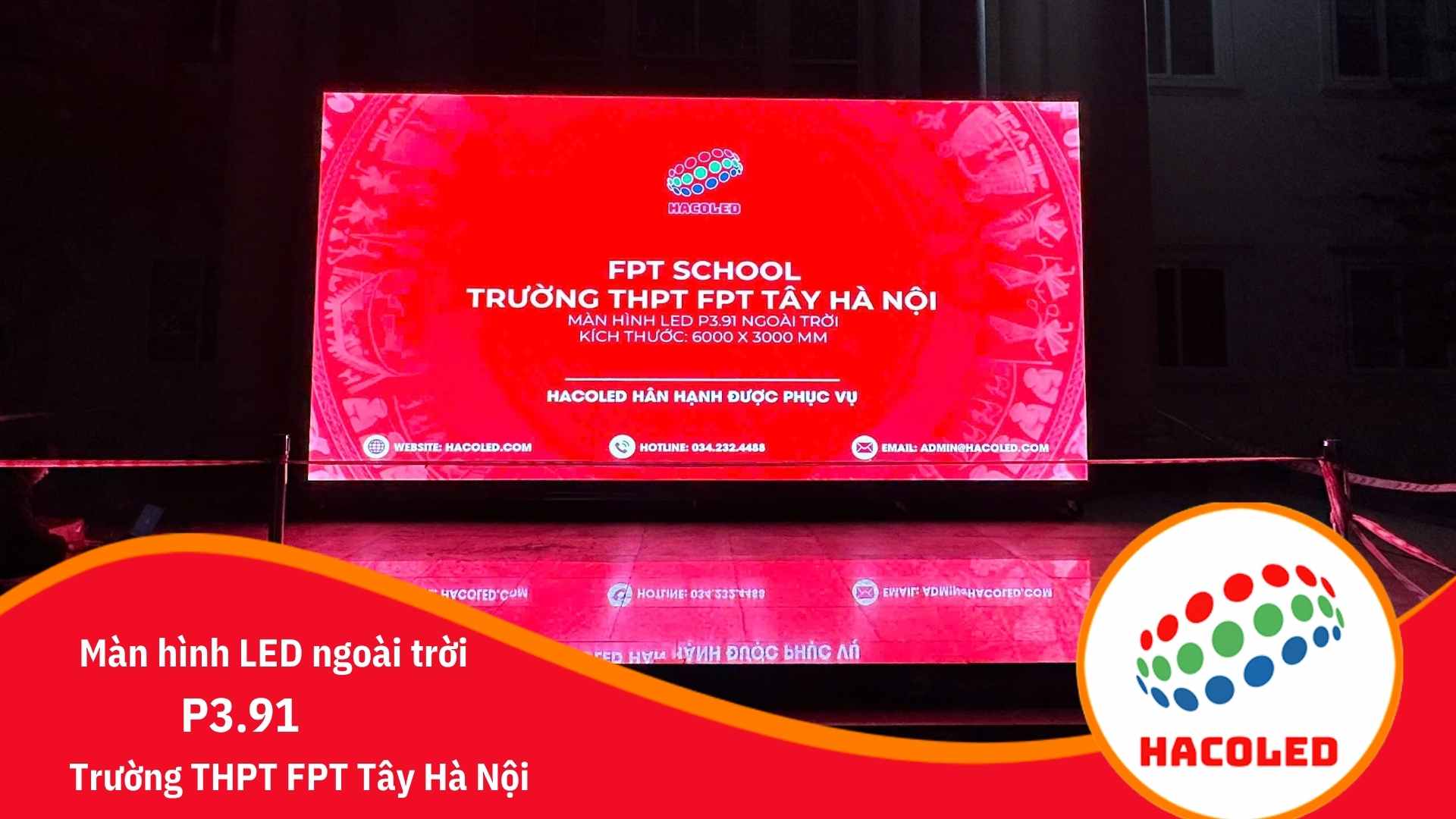 Lắp đặt màn hình LED P3.91 cho Trường THPT FPT Tây Hà Nội