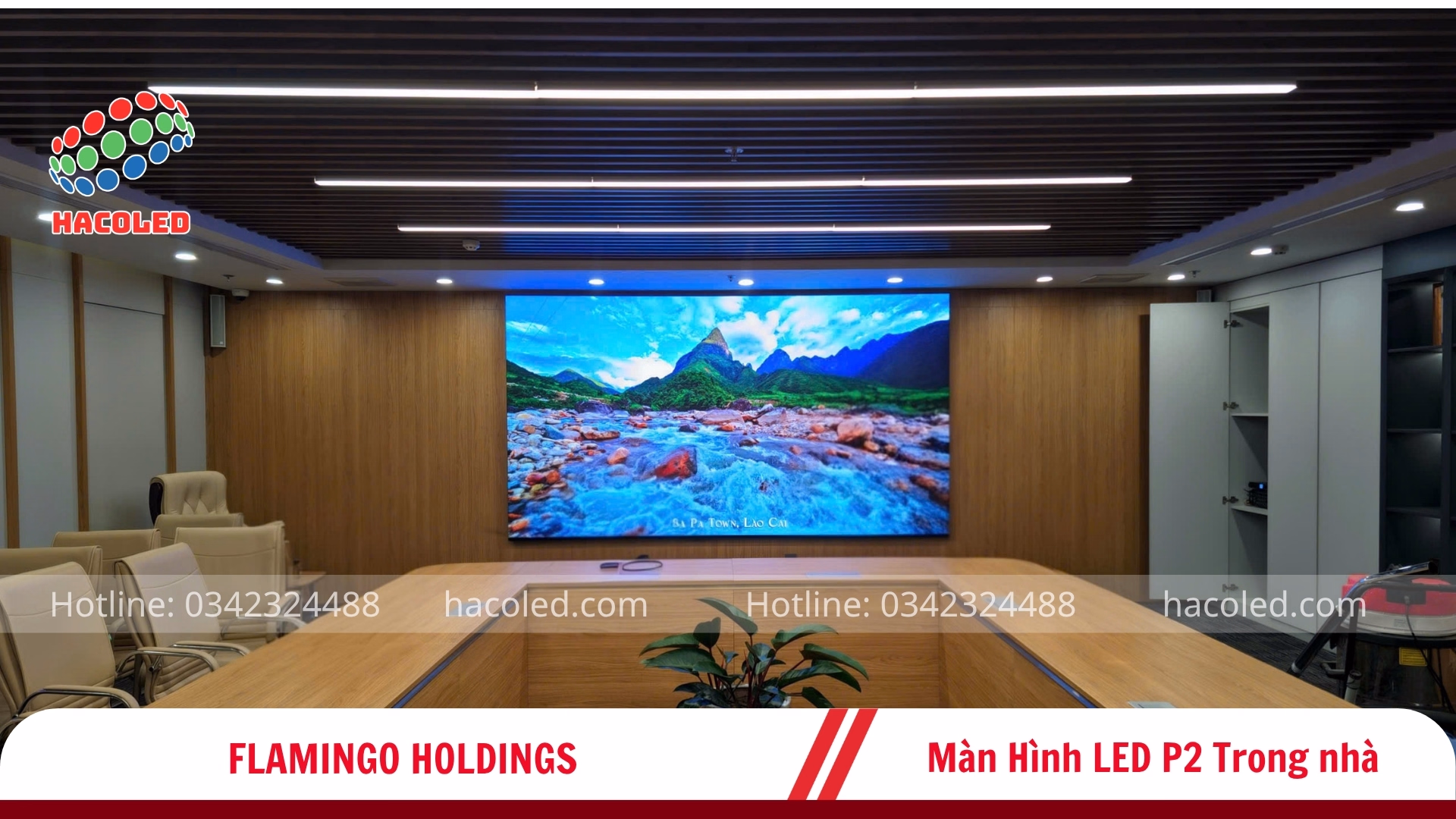 Lắp đặt màn hình LED P2 trong nhà tại FLAMINGO HOLDINGS 4 lap-dat-man-hinh-led-p2-trong-nha-flamingo-holdings
